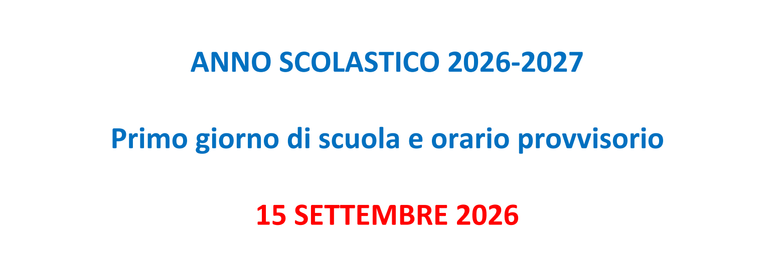 Avvio Anno Scolastico 2026/2027 - Primo Giorno di Scuola